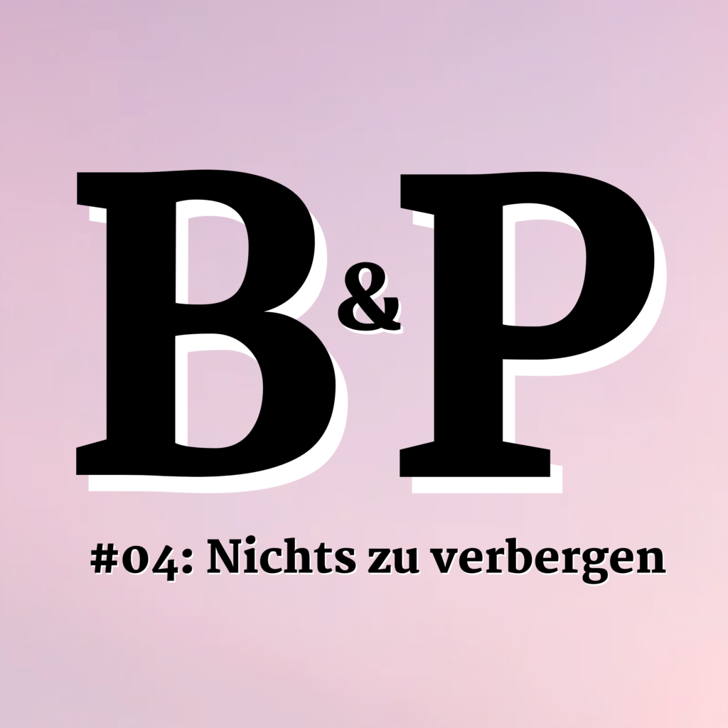Episoden 5 Episode 4: Nichts zu verbergen
