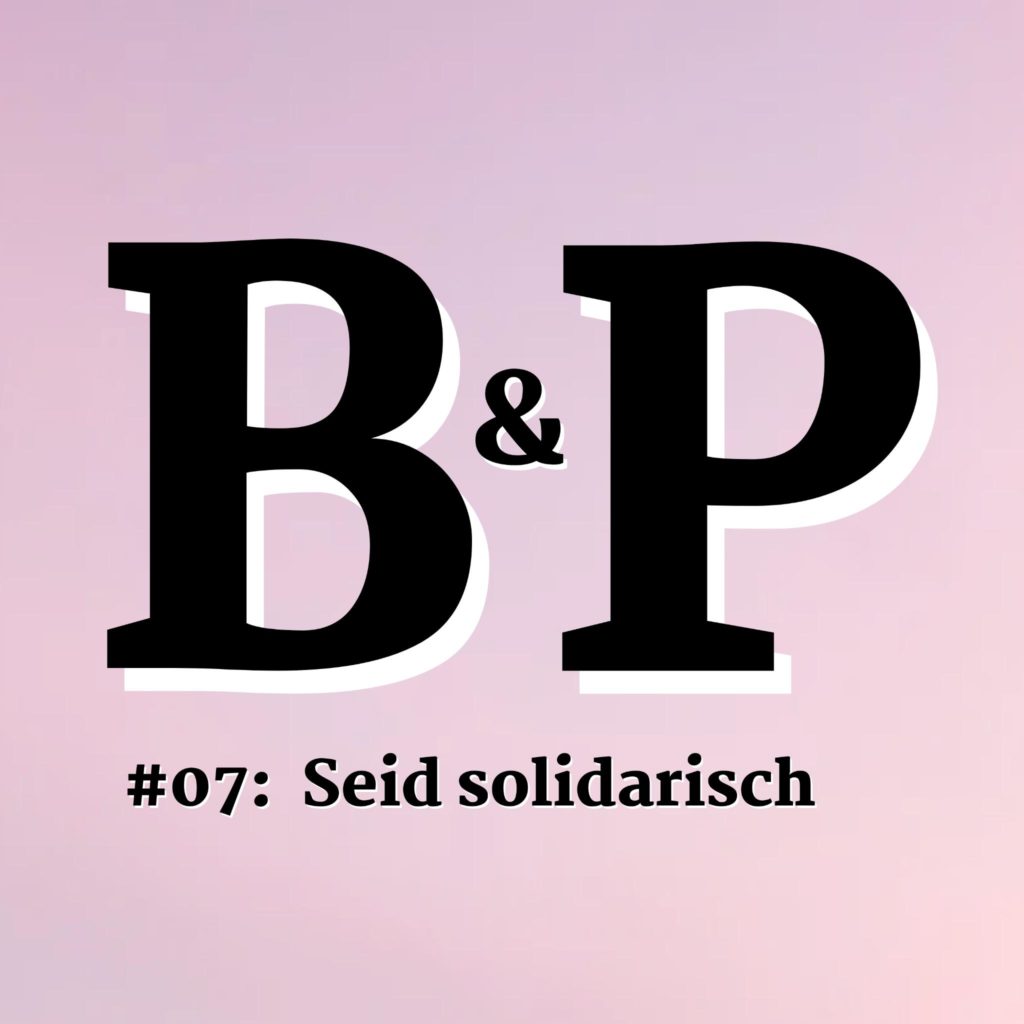 Episoden 2 Episode 7: Seid solidarisch
