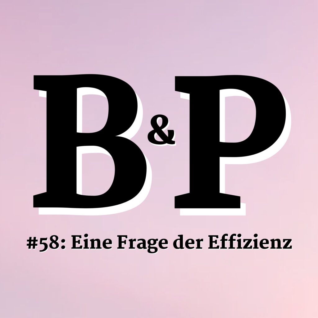 58 Eine Frage der Effizienz