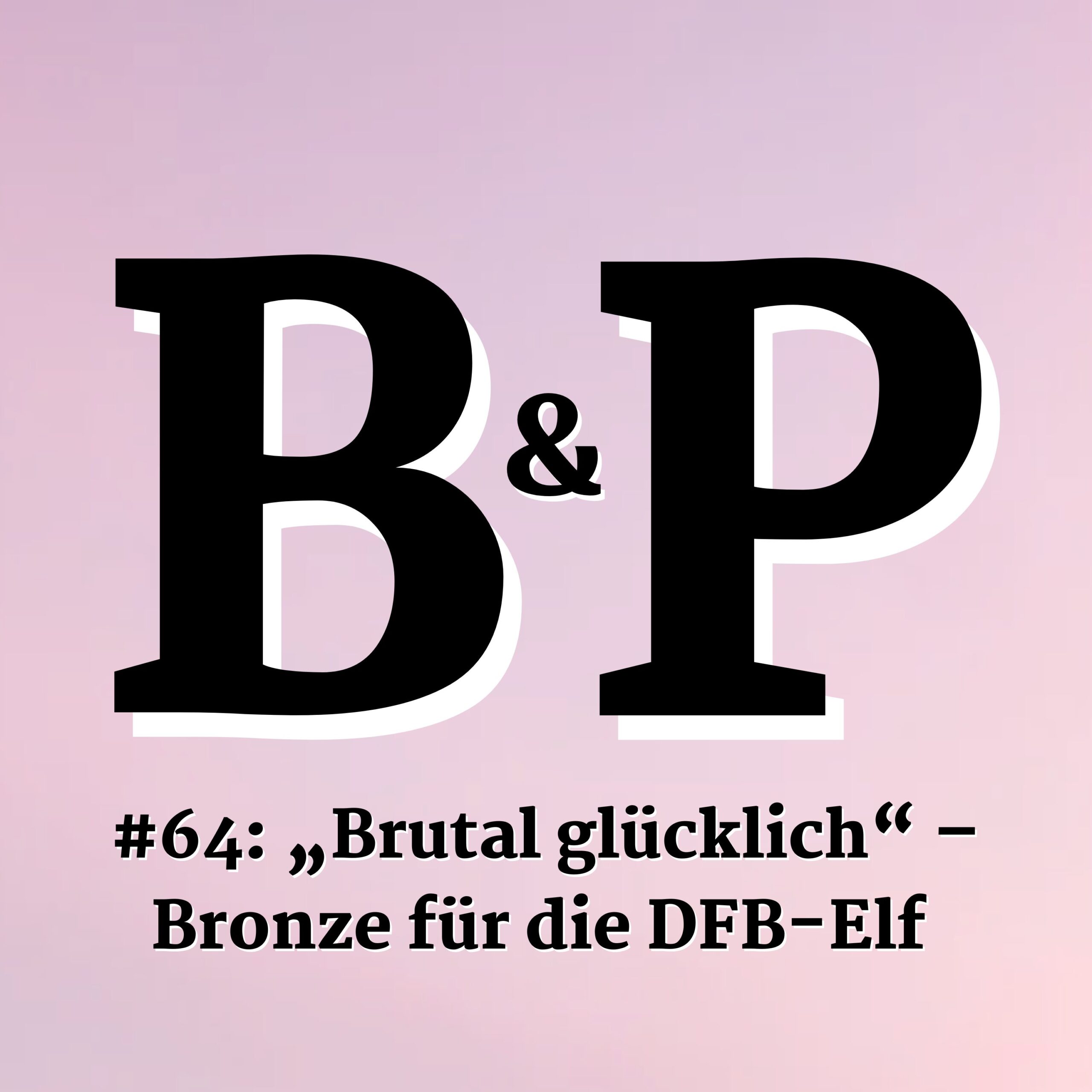 #64: Olympia (9) Bronze für die DFB-Elf