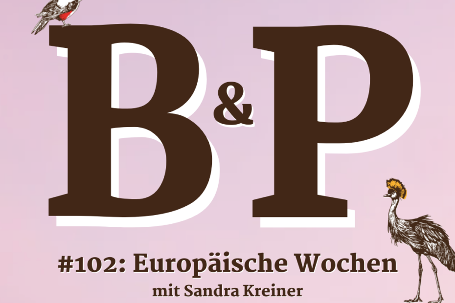 BPP Folge 102: Europäische Wochen mit Sandra Kreiner